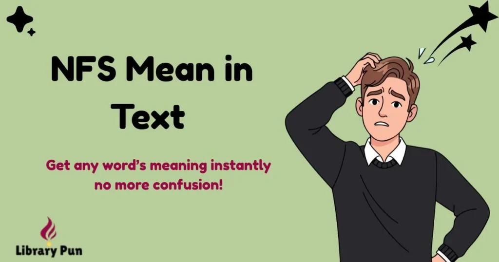 nfs meaning text